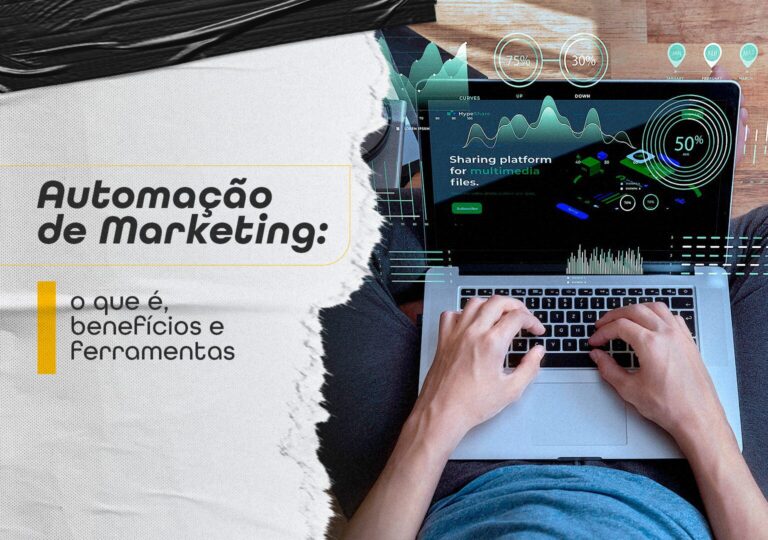 Automação de Marketing: saiba o que é, benefícios e exemplos