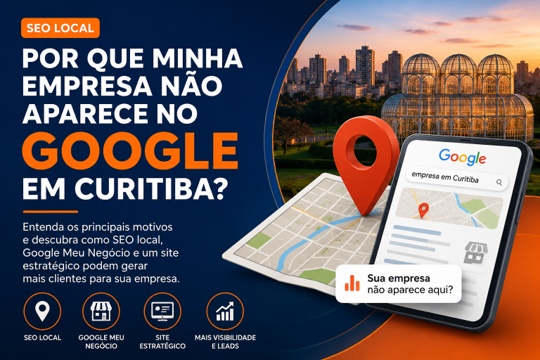Por que minha empresa não aparece no Google em Curitiba?