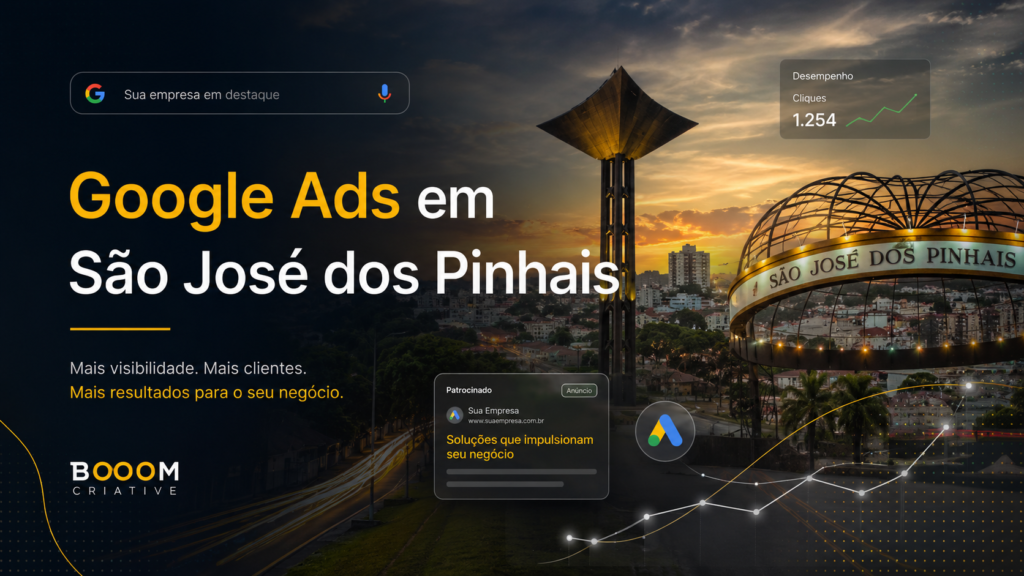 Google Ads em São José dos Pinhais: Gestão com Foco em Leads