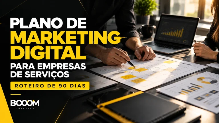 Plano de Marketing Digital para Empresas de Serviços: Roteiro de 90 Dias